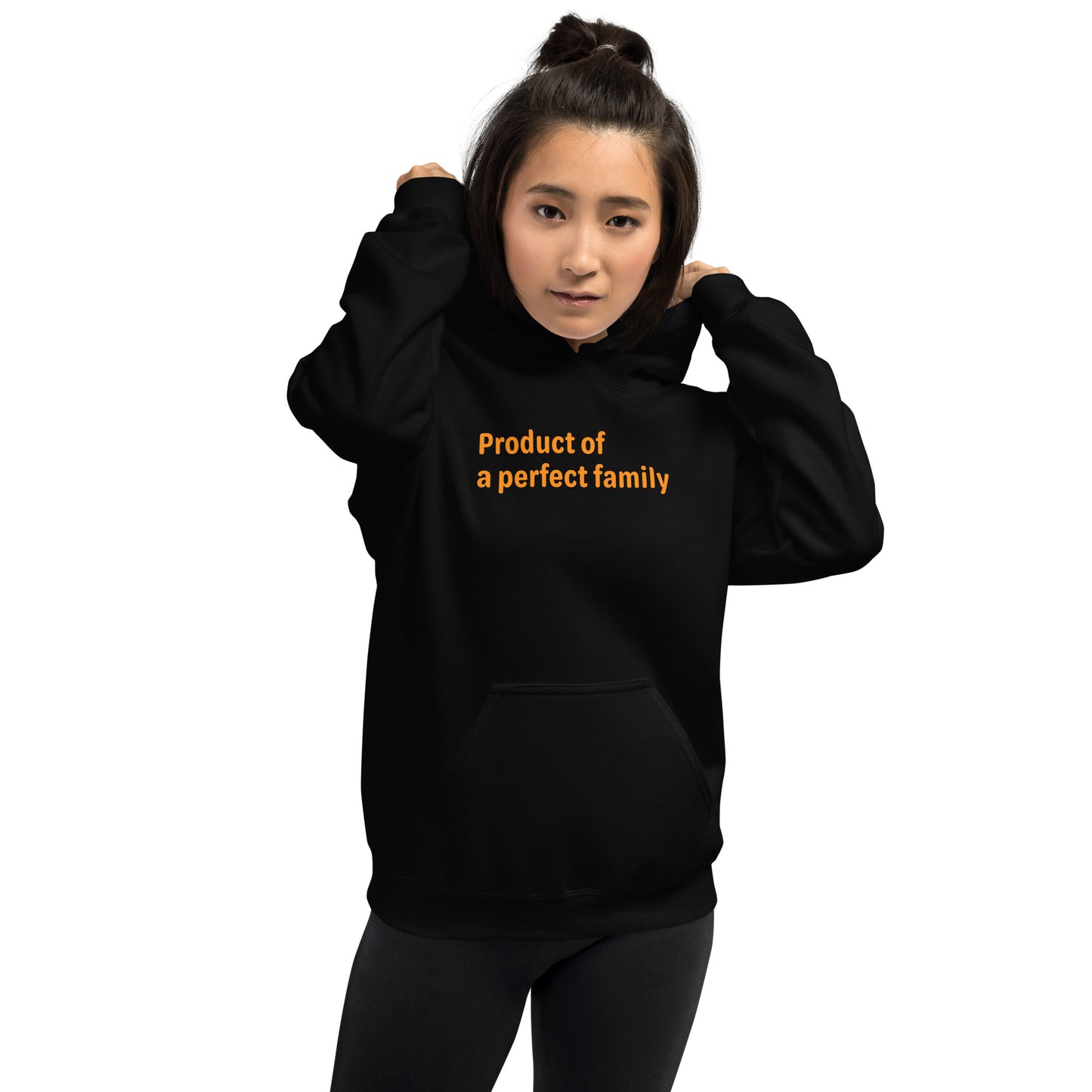 Product of a Perfect Family - Orange text - Womens hoodie