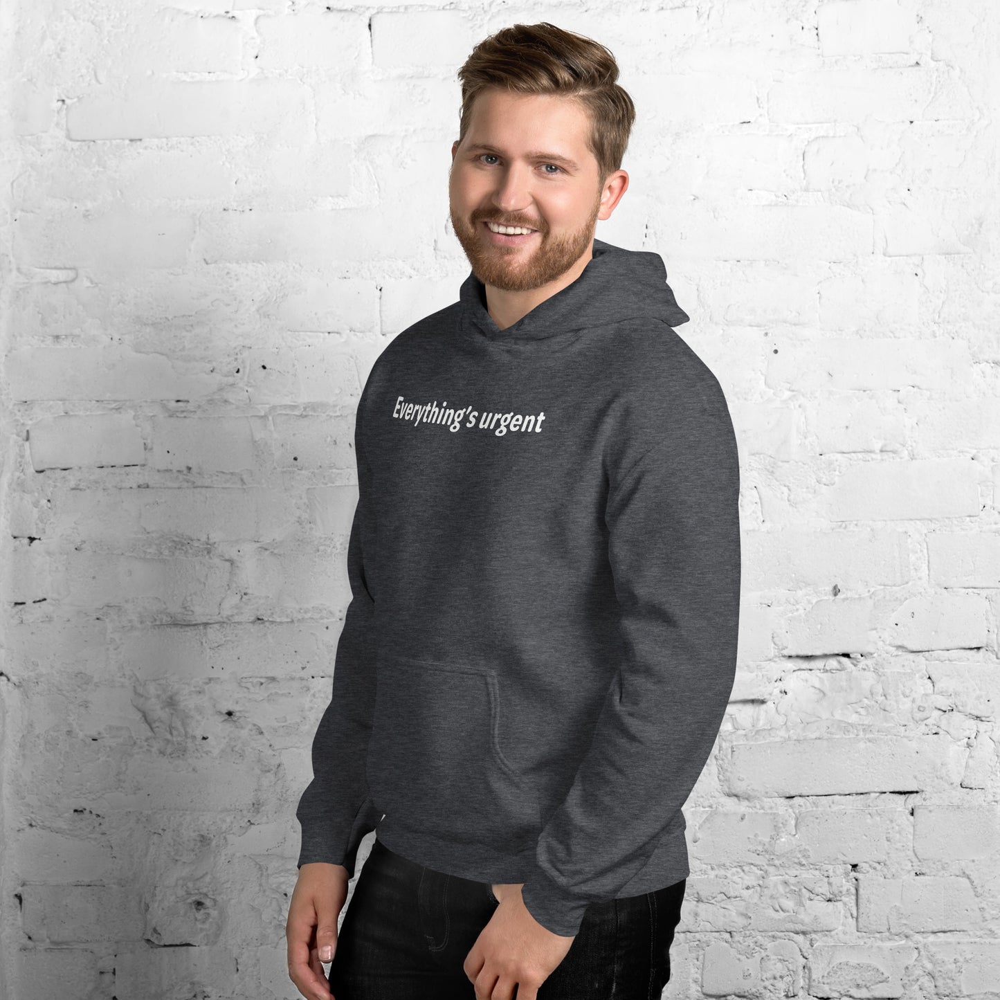 Everything's urgent - White Text - Mens Hoodie