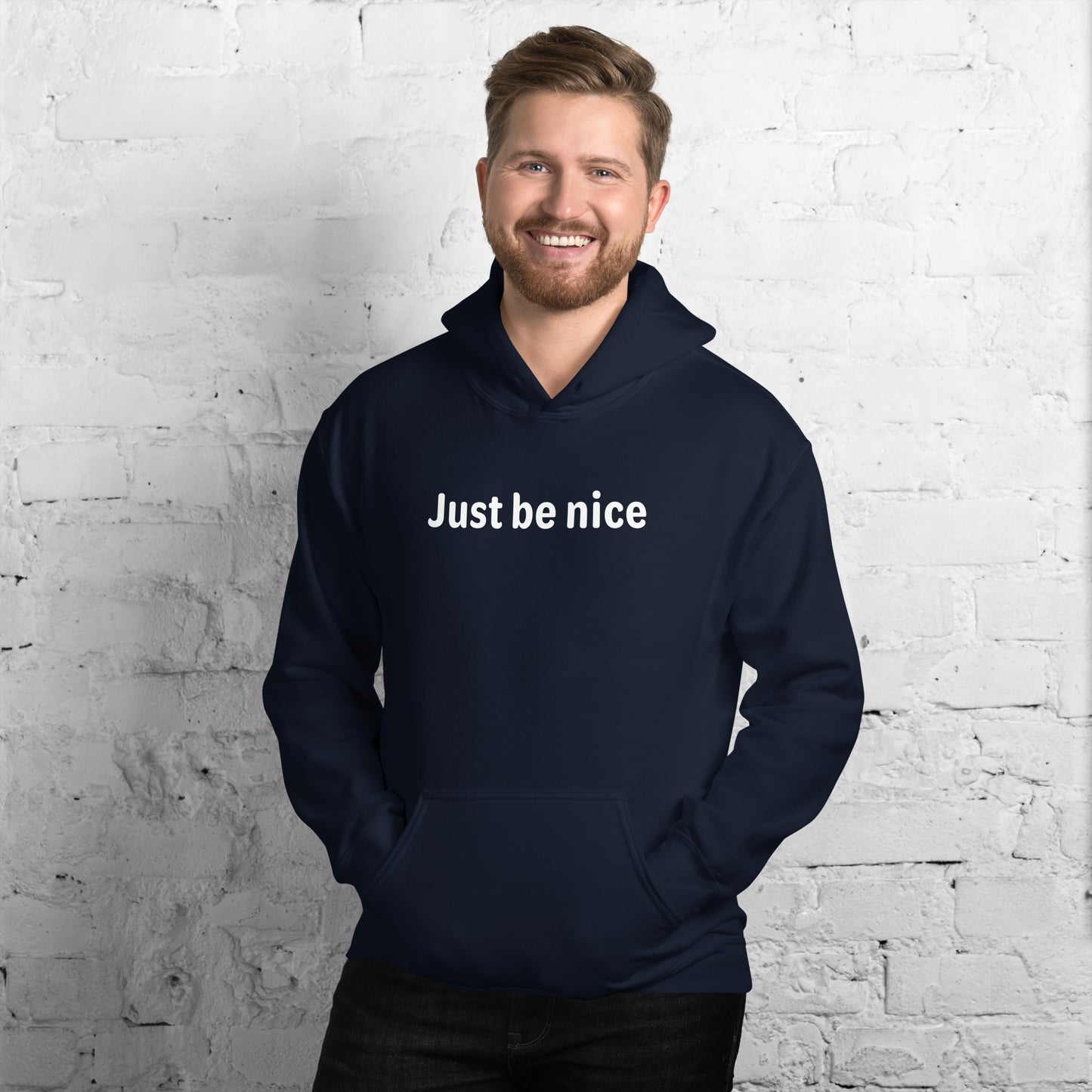 Just be nice - White Text - Mens Hoodie