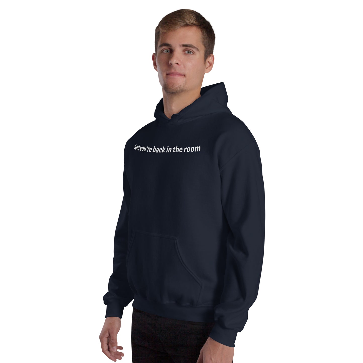 Back in the room - White Text - Mens Hoodie