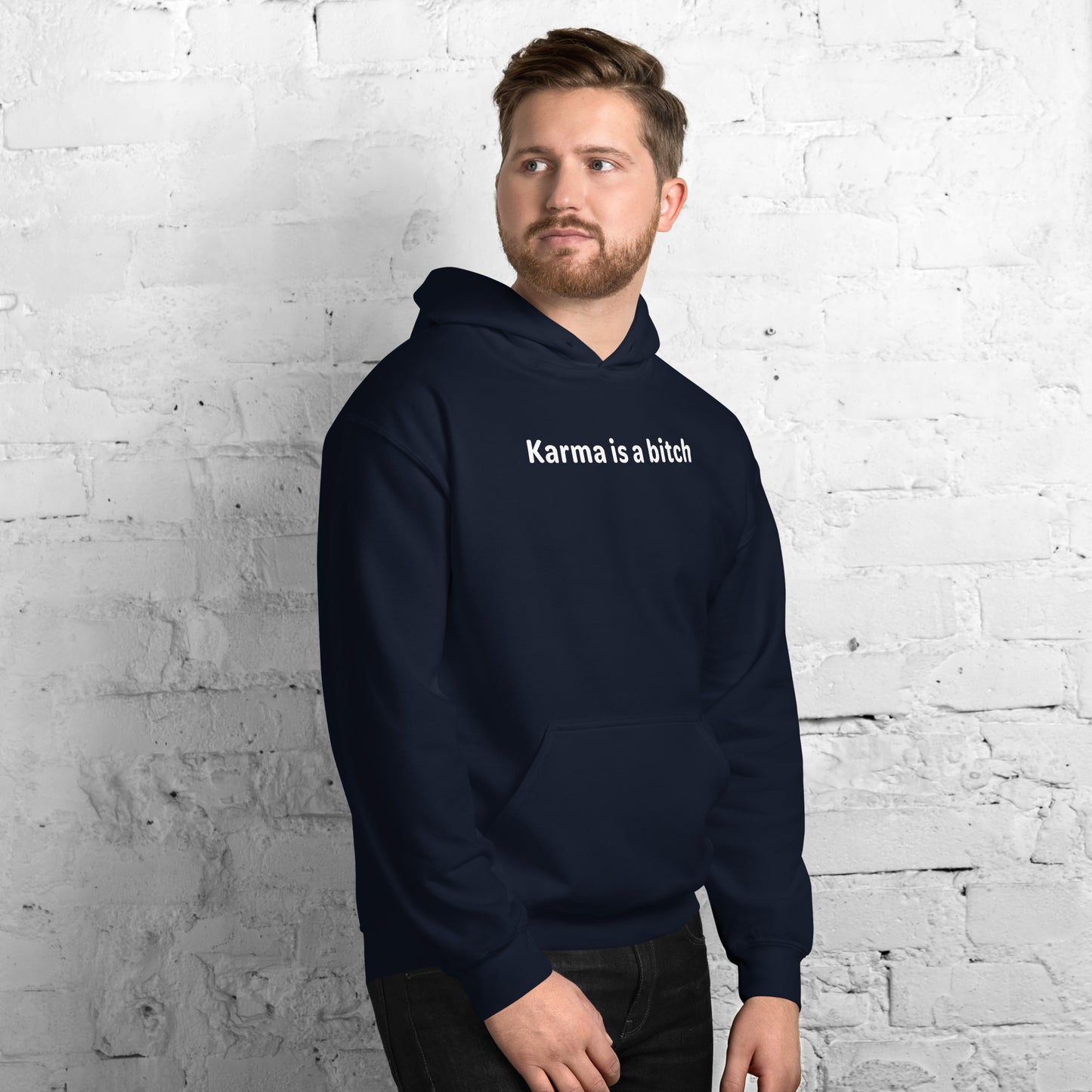 Karma is a bitch - White Text - Mens Hoodie