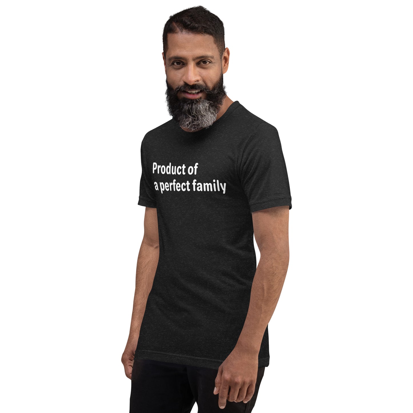 Product of a Perfect Family - White Text - Mens T-Shirt