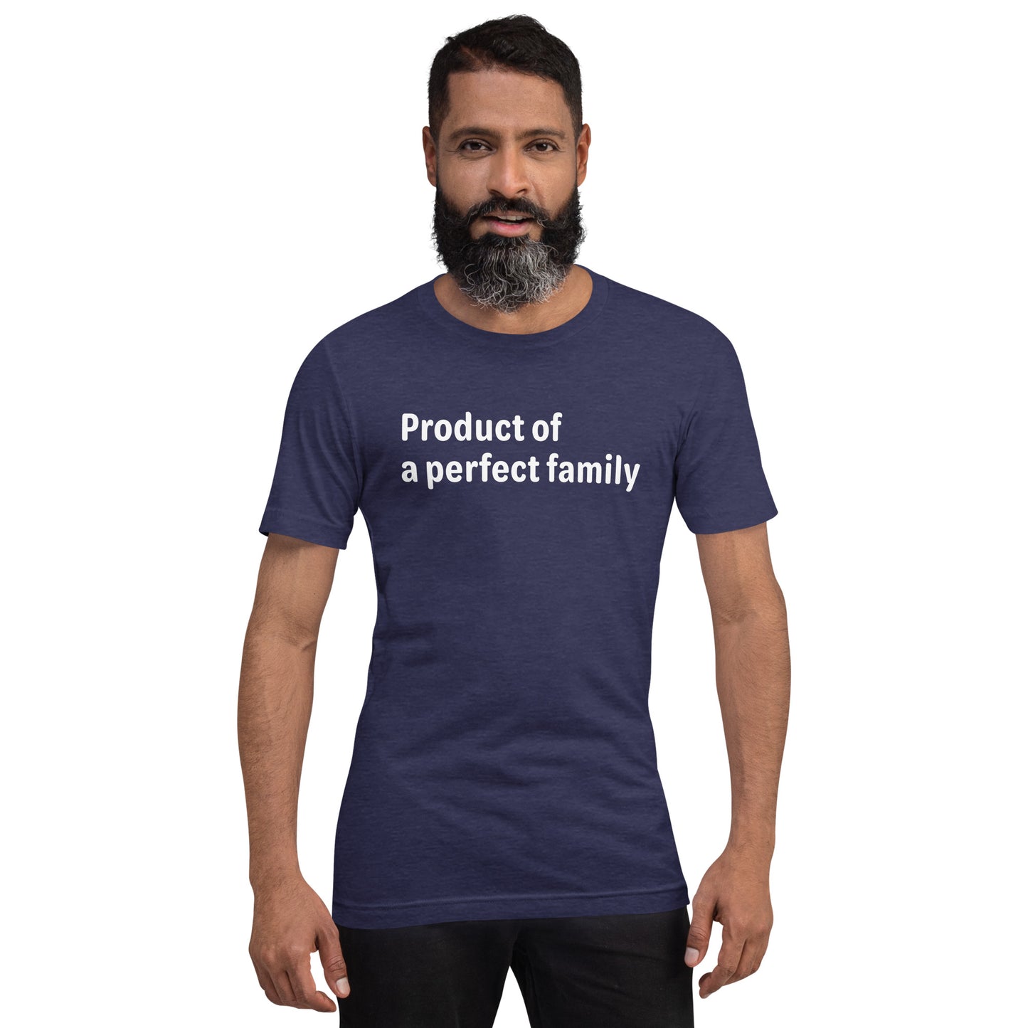 Product of a Perfect Family - White Text - Mens T-Shirt