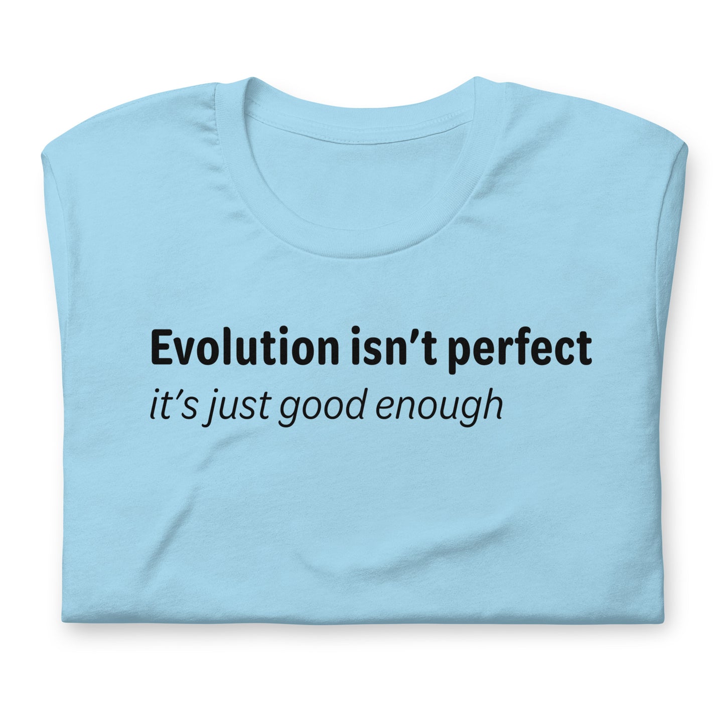 Evolution isn't perfect - Black Text - Womens T-Shirt
