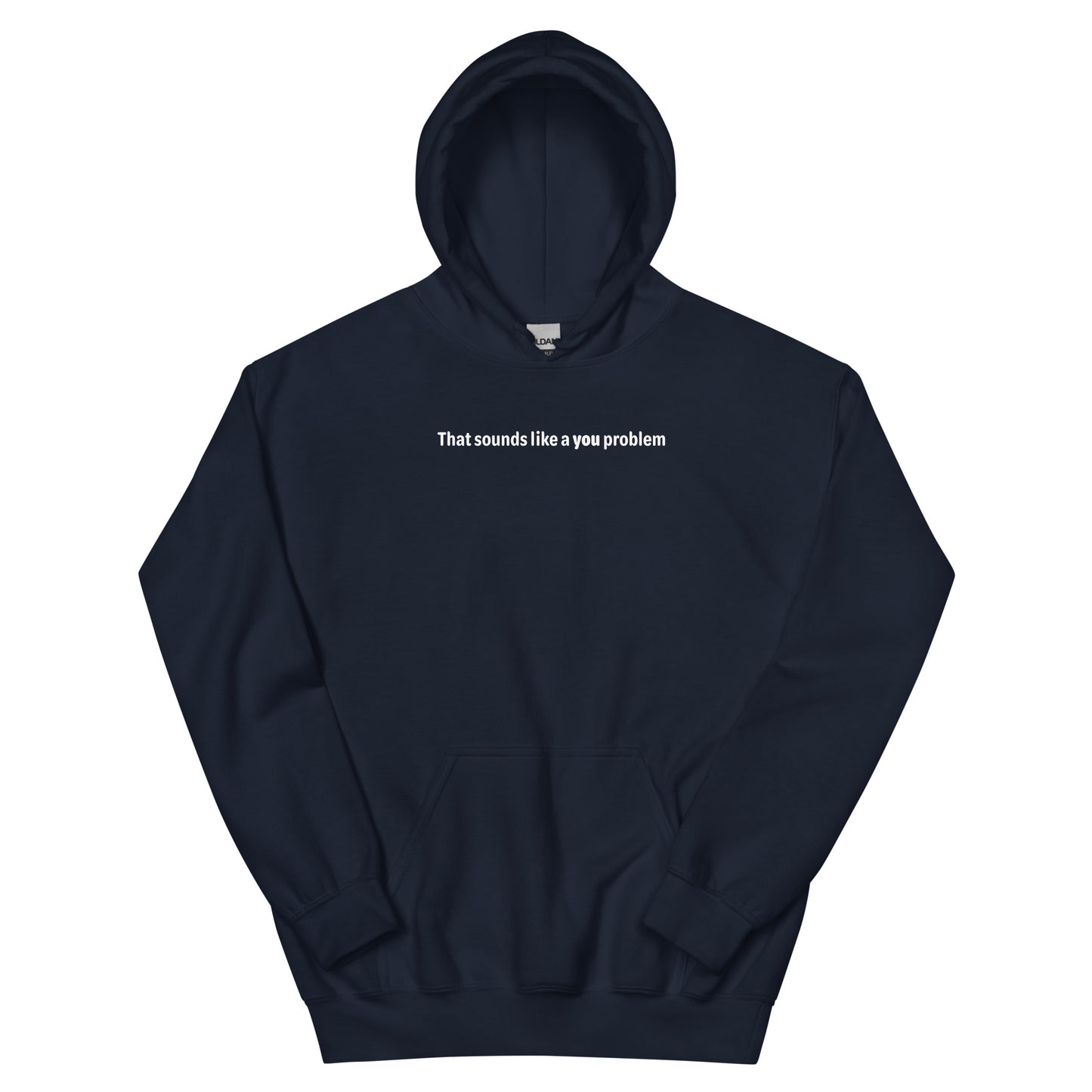 You problem - White Text - Mens Hoodie