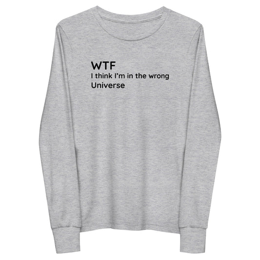Wrong Universe - Black Text - Youth long sleeve tee